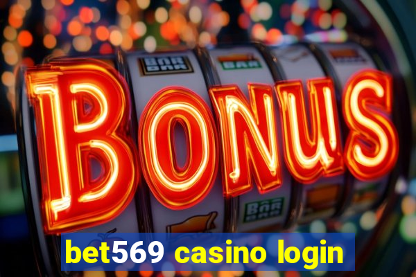 bet569 casino login